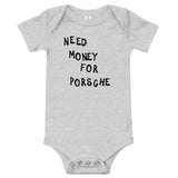 the "Need Money for Porsche" Baby Onesie is Perfect for Porsche Enthusiast Parents