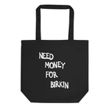Need Money for Birkin Bag - Fun Fashion Trend