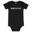 Born to Flex - Baby Onesie - Baby Clothes