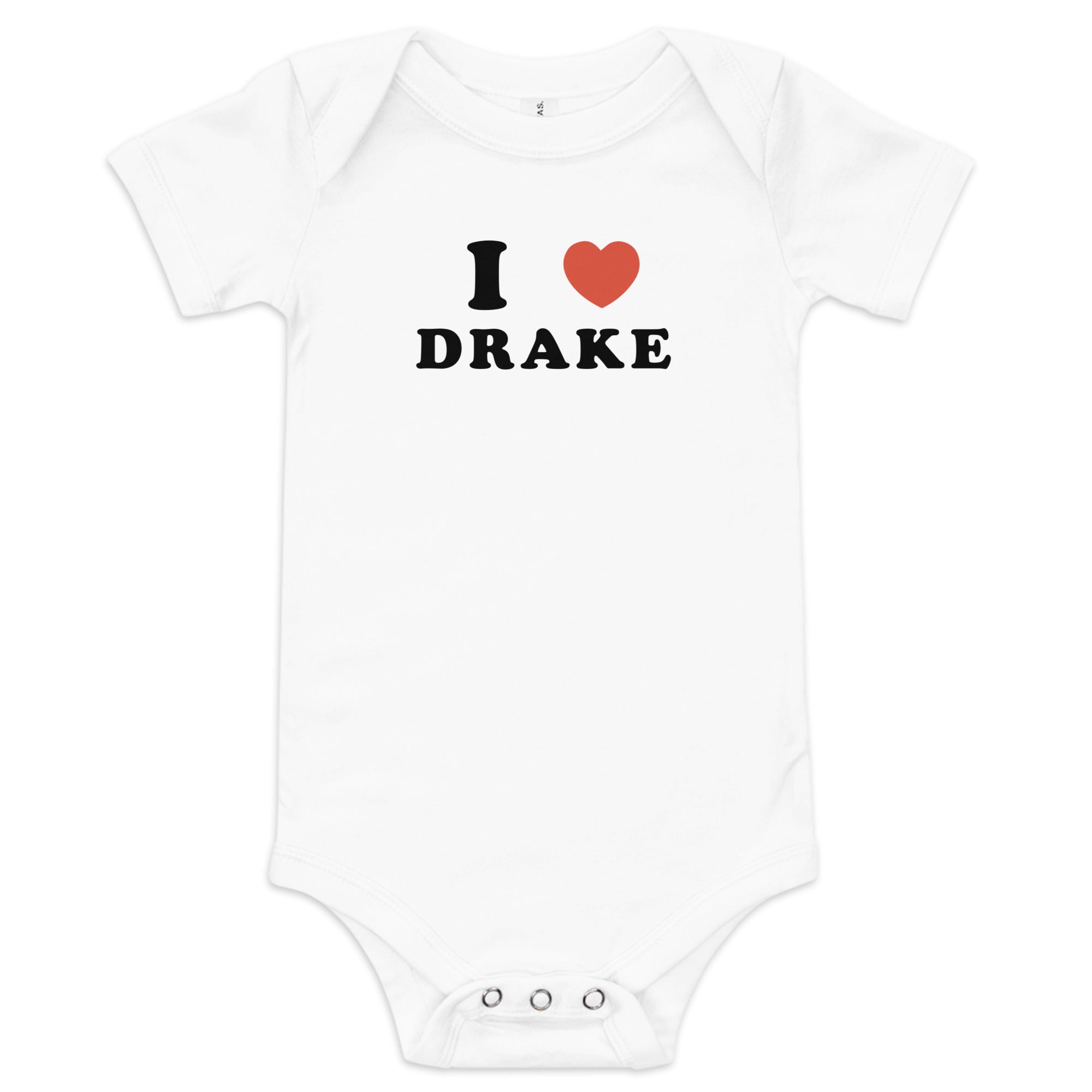 I Love Drake Baby Short Sleeve Onesies