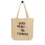 Need Money for Frenchie Eco Tote Bag