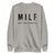 MILF Man I Love Frenchies Unisex Premium Sweatshirt