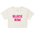 Block Him Women’s Crop Top