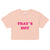 That’s Hot - Paris Hilton - Y2K Women’s Crop Top