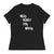 Need Money for Birkin - Women's Relaxed T-Shirt