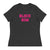 Block Him Women's Relaxed T-Shirt